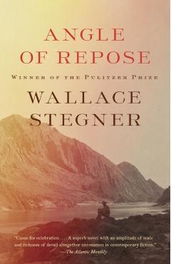 Angle of Repose - Wallace Stegner