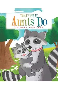 That's What Aunts Do - Delaney Spellman - Imagine 1