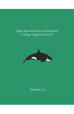 Open Resources for Community College Algebra (Part I) - Ann Cary