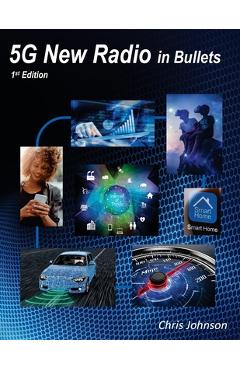 5G New Radio in Bullets - Chris Johnson