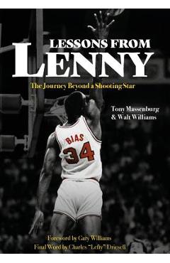 Lessons from Lenny: The Journey Beyond a Shooting Star - Tony Massenburg