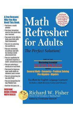 Math Refresher for Adults: The Perfect Solution - Richard W. Fisher