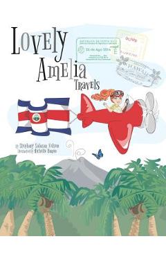 Lovely Amelia Travels - Stephany Salazar Nelson