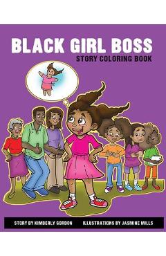 Black Girl Boss Story Coloring Book - Kimberly Gordon