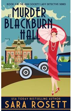 Murder at Blackburn Hall - Sara Rosett