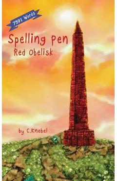 Spelling Pen - Red Obelisk: Decodable Chapter Book for Kids with Dyslexia - Cigdem Knebel