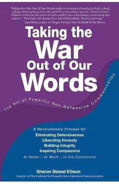 Taking the War Out of Our Words - Sharon Strand Ellison
