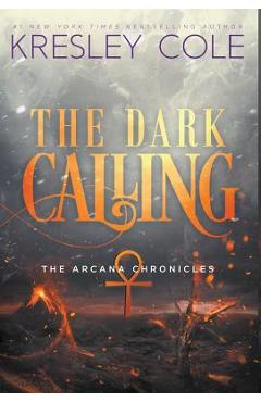 The Dark Calling - Kresley Cole
