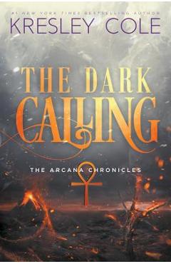 The Dark Calling - Kresley Cole