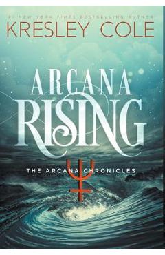 Arcana Rising - Kresley Cole