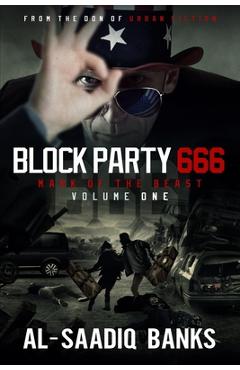 Block Party 666: Mark of the Beast Volume 1 - Al- Saadiq Banks
