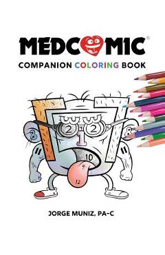 Medcomic: Companion Coloring Book - Jorge Muniz