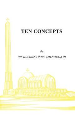 Ten Concepts - H. H. Pope Shenouda Iii