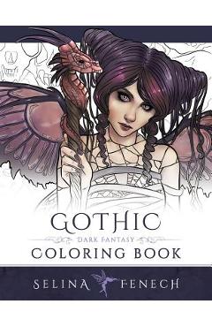 Gothic - Dark Fantasy Coloring Book - Selina Fenech