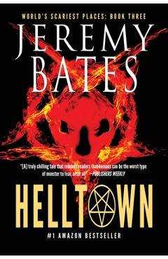 Helltown - Jeremy Bates