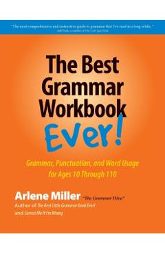 The Best Grammar Workbook Ever! - Arlene Miller