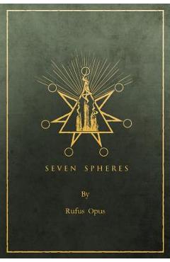 Seven Spheres - Rufus Opus