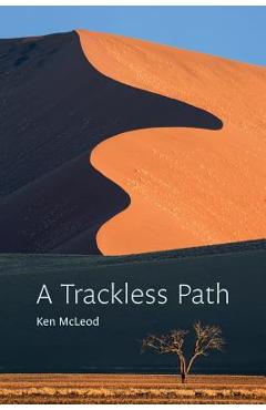 A Trackless Path - Ken Mcleod