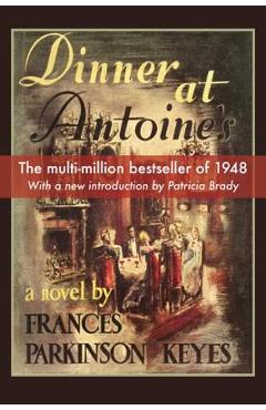 Dinner at Antoines - Frances Parkinson Keyes