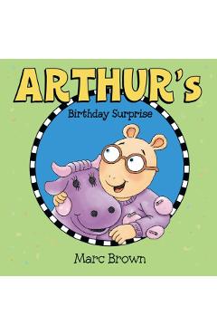 Arthur's Birthday Surprise - Marc Brown