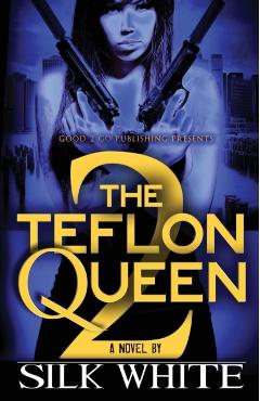 The Teflon Queen PT 2 - Silk White