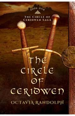 The Circle of Ceridwen: Book One of The Circle of Ceridwen Saga