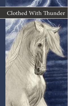 Sonrise Stable: Clothed With Thunder - Vicki Watson
