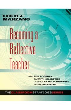 Becoming a Reflective Teacher - Robert J. Marzano