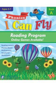 I Can Fly - Reading Program - A, With FREE Online Games: Orton-Gillingham Based Reading Lessons for Young Students Who Struggle with Reading and May H - Cheryl Orlassino - Imagine 1