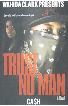Trust No Man - Cash