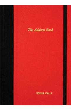 Sophie Calle: The Address Book - Sophie Calle