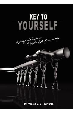 Key to Yourself - Venice J. Bloodworth