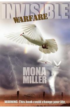 Invisible Warfare - Mona Miller