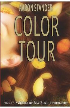 Color Tour - Aaron Stander