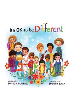 It's OK to be Different: A Children's Picture Book About Diversity and Kindness