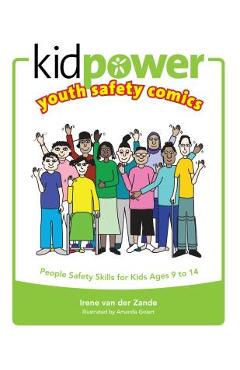 Kidpower Youth Safety Comics - Irene Van Der Zande