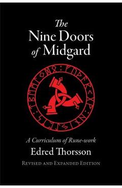 The Nine Doors of Midgard: A Curriculum of Rune-work - Edred Thorsson