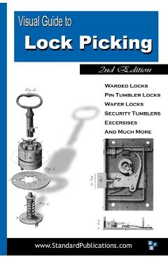 Visual Guide to Lock Picking - Mark Mccloud