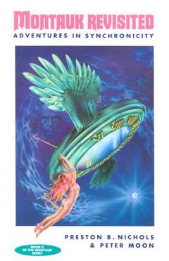 Montauk Revisited: Adventures in Synchronicity - Peter Moon