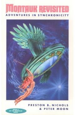 Montauk Revisited: Adventures in Synchronicity - Peter Moon
