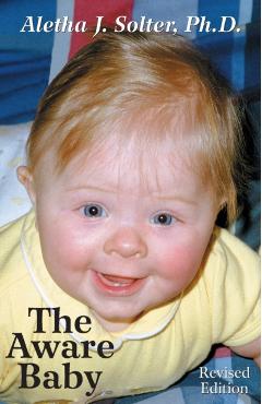 The Aware Baby - Aletha Jauch Solter