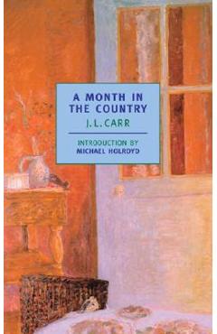 A Month in the Country - J. L. Carr