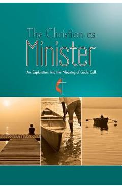 The Christian as Minister - Meg Lassiat