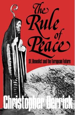 The Rule of Peace - Christopher Derrick