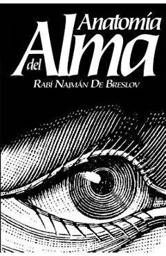 Anatomia del Alma - Rebe Najman De Breslov