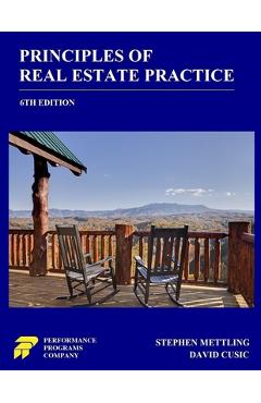 Principles of Real Estate Practice: 6th Edition - David Cusic