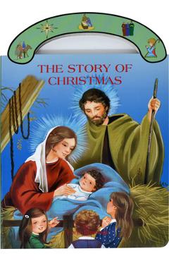 The Story of Christmas: St. Joseph Carry-Me-Along Board Book - George Brundage
