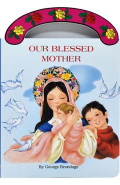 Our Blessed Mother - George Brundage