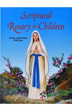 Scriptural Rosary for Children - Jude Winkler