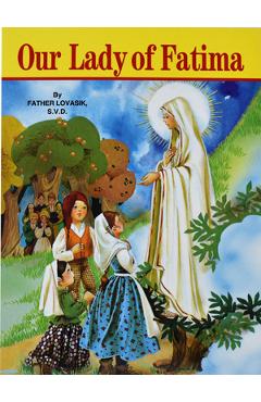 Our Lady of Fatima - Lawrence G. Lovasik